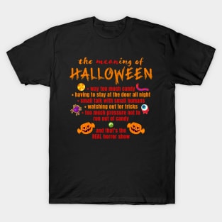 The MEANing of Halloween T-Shirt